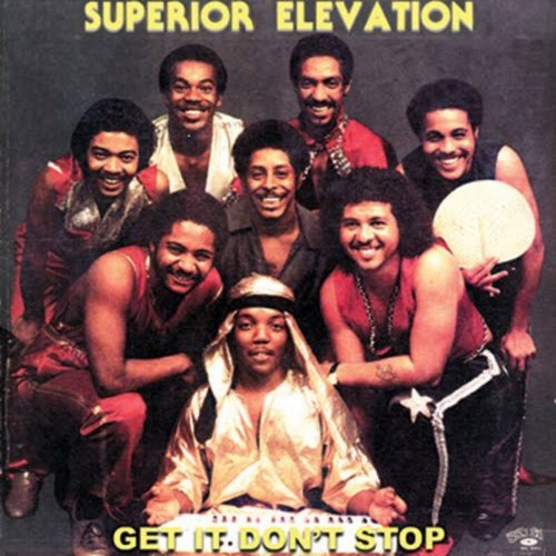 Superior Elevation - Get It Don't Stop (2020)