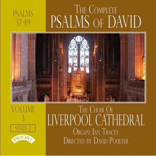 The Choir of Liverpool Metropolitan Cathedral - The Complete Psalms of David, Series 2, Vol. 3 (2021)