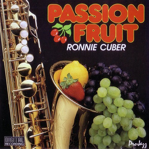 Ronnie Cuber - Passion Fruit (1985)