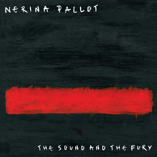 Nerina Pallot - The Sound And The Fury (2015) [Hi-Res]