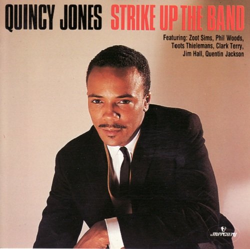 Quincy Jones - Strike Up The Band (1987) mp3