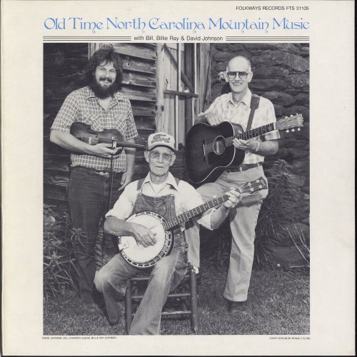 David, Bill and Billie Ray Johnson - Old Time North Carolina Mountain Music (1985)