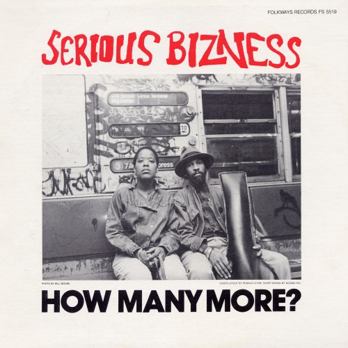 Serious Bizness - How Many More? (1985)