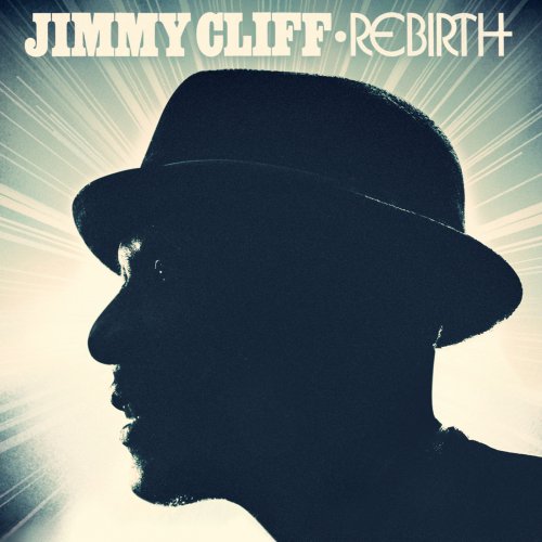 Jimmy Cliff - Rebirth (2012)