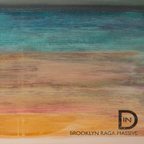 Brooklyn Raga Massive - In D (2020)