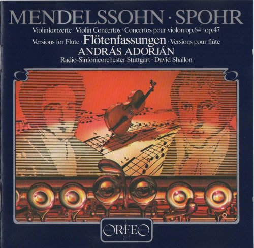 András Adorján - Mendelssohn & Spohr - Violin Concertos, Versions for Flute (1994)