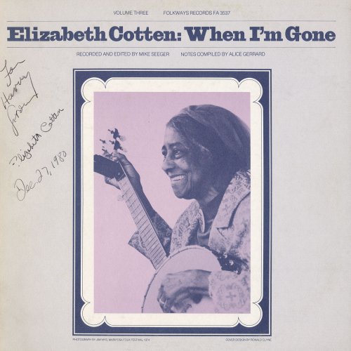 Elizabeth Cotten - Elizabeth Cotten, Volume 3: When I'm Gone (1979)