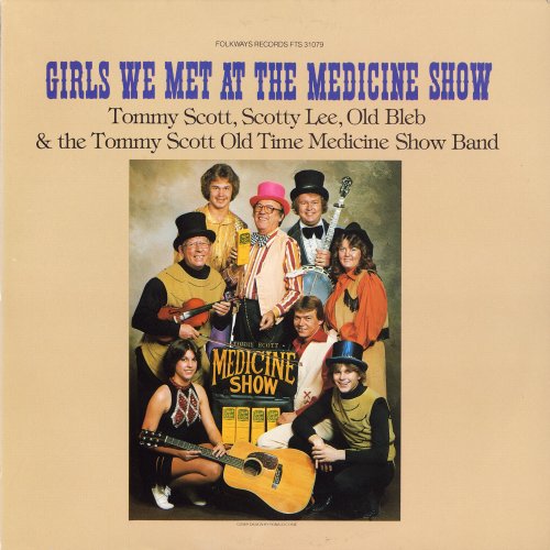 Tommy Scott - Girls We Met at the Medicine Show (1980)