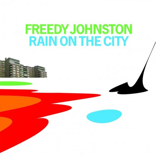 Freedy Johnston - Rain On The City (2010)