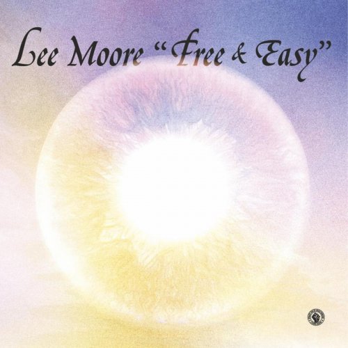Lee Moore - Free and Easy (1981/2020)