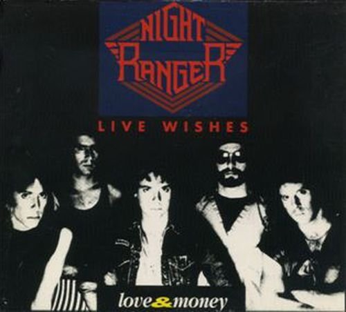 Night Ranger - Live Wishes Los Angeles '86 (1993)