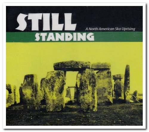 VA - Still Standing - A North American Ska Uprising [4CD Box Set] (2003)