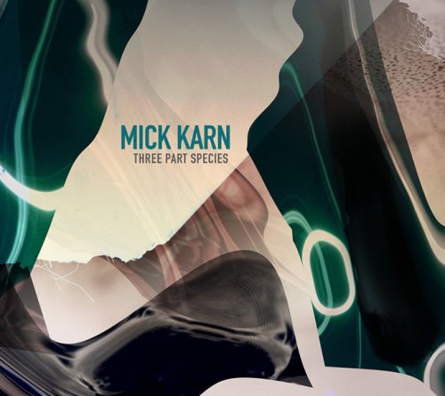Mick Karn - Three Part Species (2006)