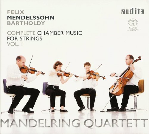 Mandelring Quartett - Mendelssohn: Chamber Music for Strings, Vol. 1 (2012)