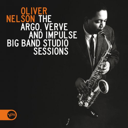Oliver Nelson - The Argo, Verve And Impulse Big Band Studio Sessions (2012)