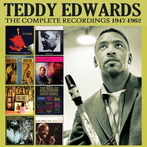 Teddy Edwards - The Complete Recordings: 1947 - 1962 (2017)