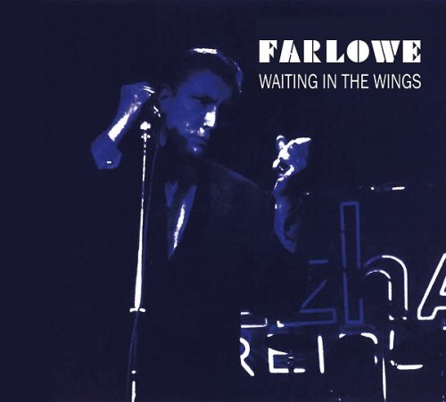 Chris Farlowe - Waiting In The Wings (2013)