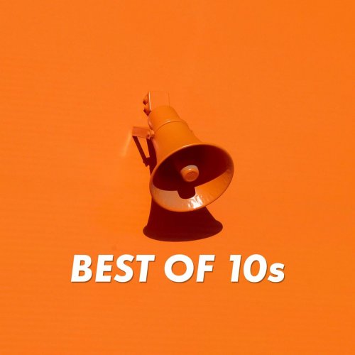 VA - Best of 10s (2021)