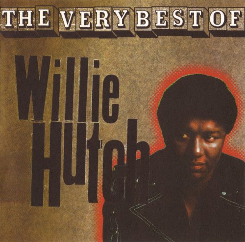 Willie Hutch - The Very Best Of (1998)
