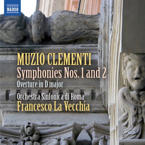 Orchestra Sinfonica di Roma, Francesco La Vecchia - Clementi: Symphonies Nos. 1 & 2 (2013) [Hi-Res]