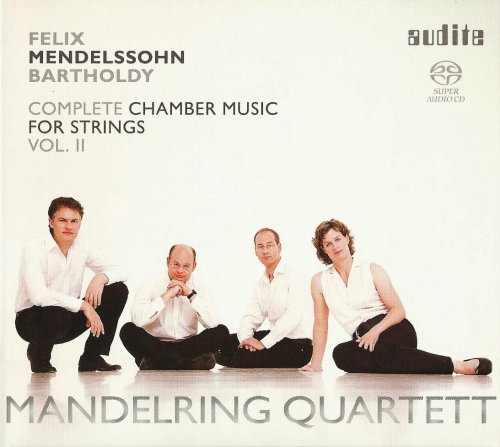 Mandelring Quartett - Mendelssohn: Chamber Music for Strings, Vol. 2 (2012)