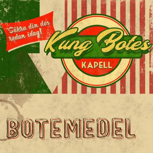 Kung Botes Kapell - Botemedel (2021)