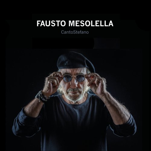 Fausto Mesolella - CantoStefano (2016) [Hi-Res]