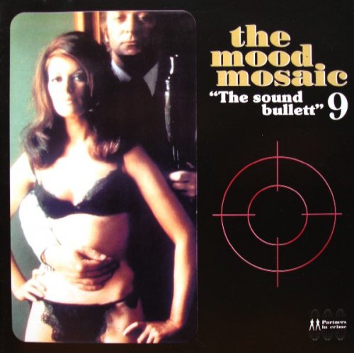 VA - The Mood Mosaic 9 - The Sound Bullett (2000)