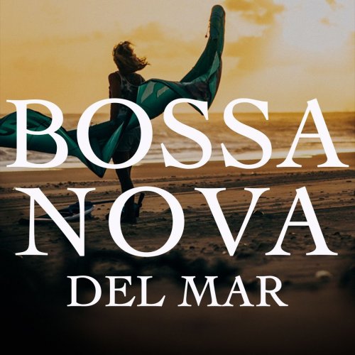 VA - Bossa Nova del Mar (2021)