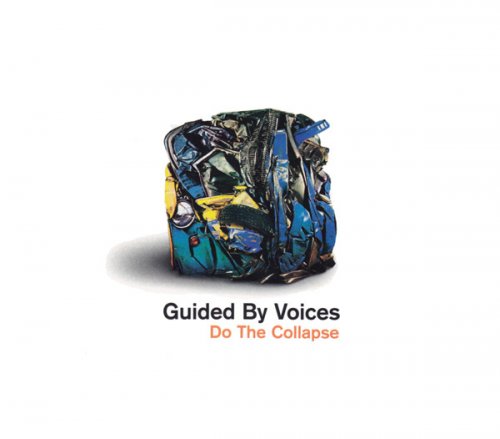 Guided By Voices - Do The Collapse (1999)