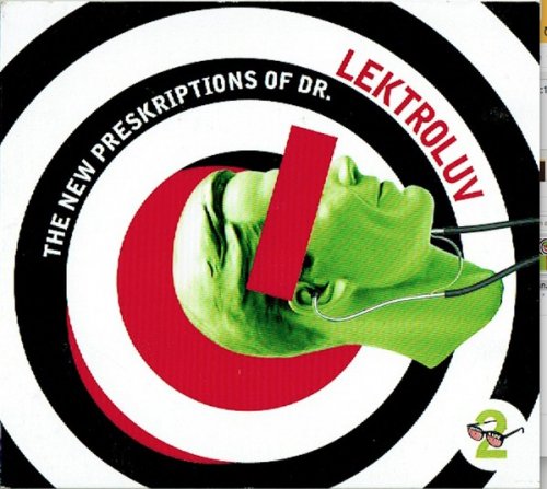 Dr. Lektroluv - The New Preskriptions Of Dr. Lektroluv (2002)