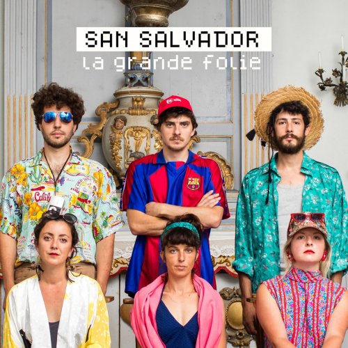 San Salvador - La Grande Folie (2021) [Hi-Res]