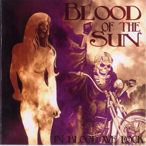 Blood of the Sun - In Blood We Rock (2007)