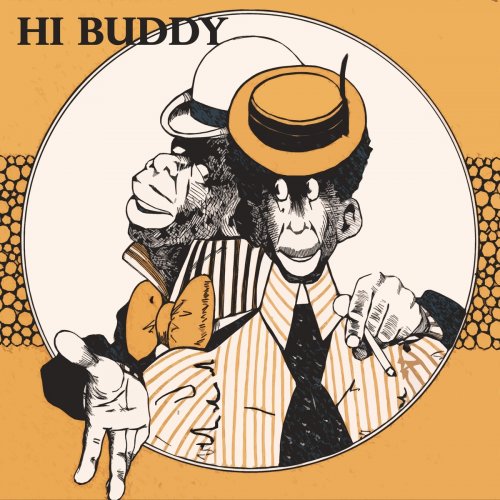 Sidney Bechet - Hi Buddy (2021)