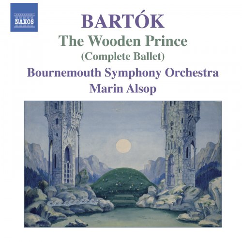 Bournemouth Symphony Orchestra & Marin Alsop - Bartok: The Wooden Prince (2008) [Hi-Res]
