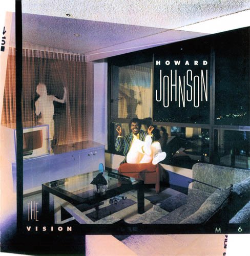 Howard Johnson - The Vision (Reissue, Remastered) (1985/2010)