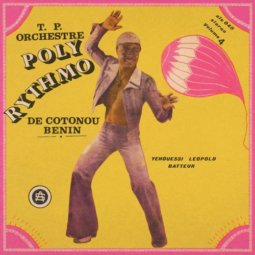 T.P Orchestre Poly Rythmo De Cotonou – Benin - Vol. 4 – Yehouessi Leopold Batteur (2021) [Hi-Res]