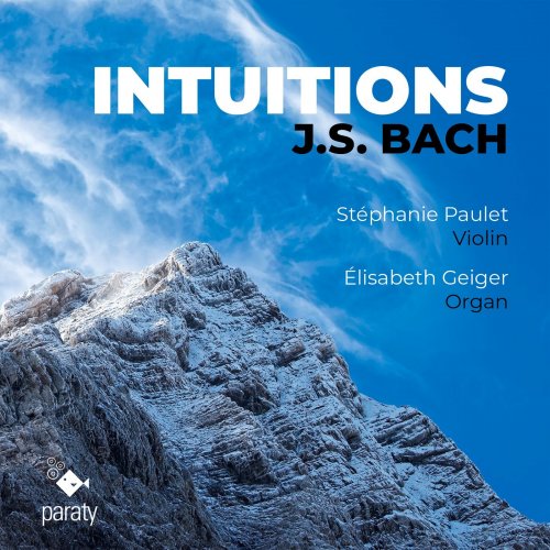 Stéphanie Paulet and Elisabeth Geiger - Intuitions (2021) [Hi-Res]