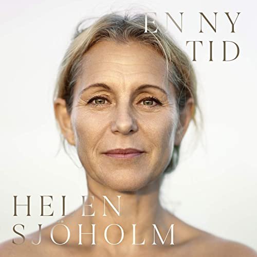Helen Sjoholm - En Ny Tid (2020)