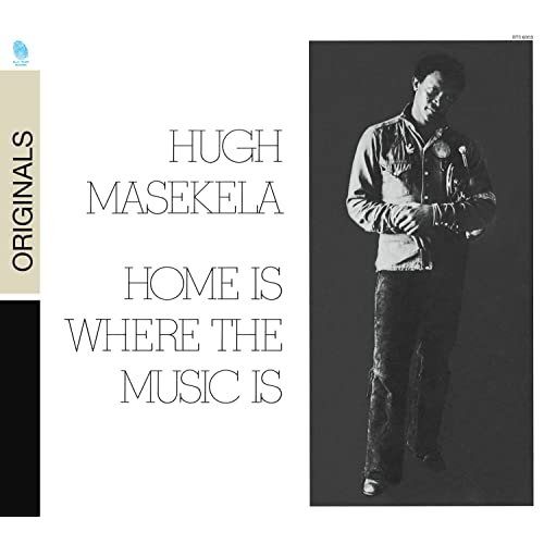 Hugh Masekela - Home Is Where The Music Is (2008)