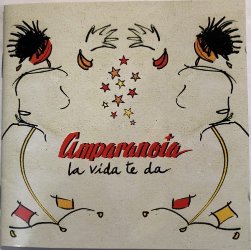 Amparanoia - La Vida Te Da (2006)