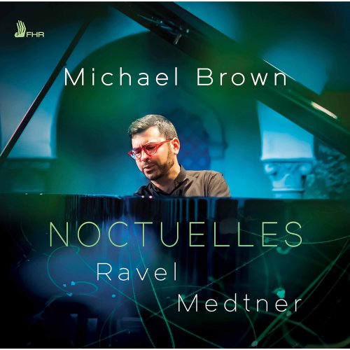 Michael Brown - Noctuelles (2021) [Hi-Res]
