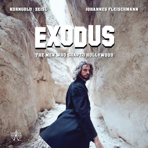 Johannes Fleischmann & Magda Amara - EXODUS: The Men Who Shaped Hollywood (2021) [Hi-Res]