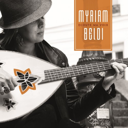 Myriam Beldi - Écoute ma voix (2021) [Hi-Res]