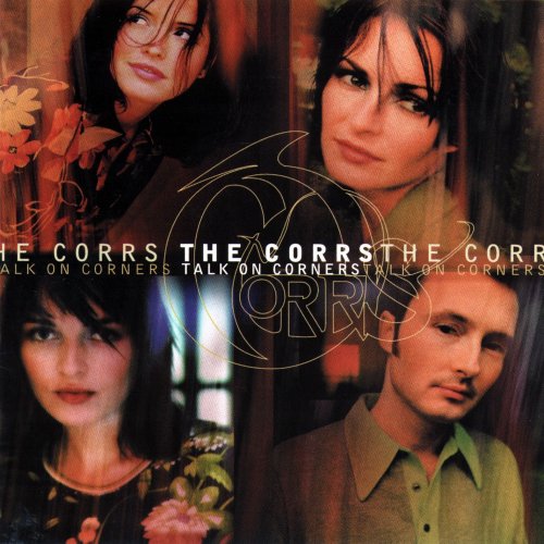 The Corrs - Talk on Corners (1997)