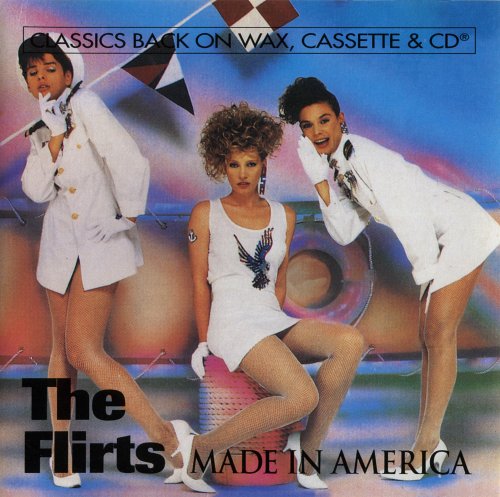 The Flirts - Made In America (1984/1994)