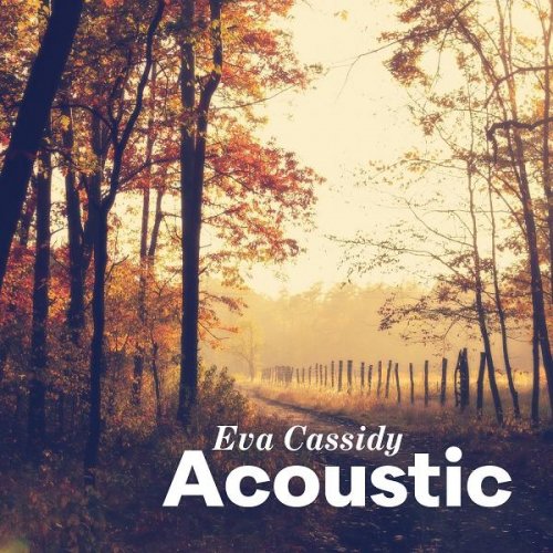 Eva Cassidy - Acoustic (2017)