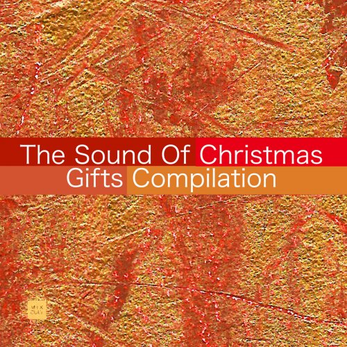 VA - The Sound Of Christmas Gifts (2020)