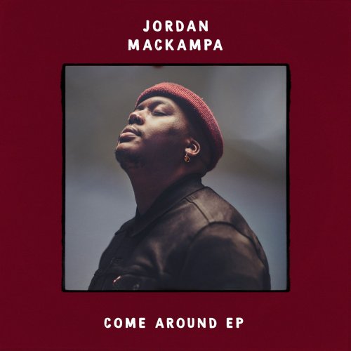 Jordan Mackampa - Come Around EP (2021)