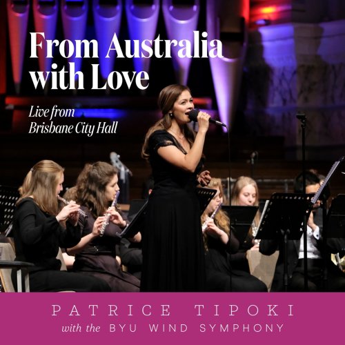 Patrice Tipoki - From Australia with Love (Live at Brisbane City Hall, 2018) (2021)